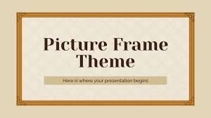 picture frame theme google slides