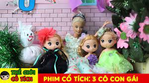 Phim cổ tích búp bê: BA CÔ GÁI - YouTube