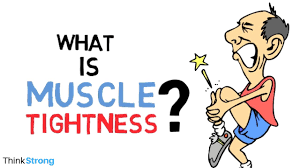 muscle tightness what causes muscle