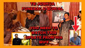 Televangelist tb joshua is in trouble again. Wow Tb Joshua S Wife Speaks For The First Time On His Funeral And Burial Youtube