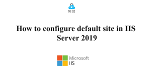 how to configure default site in iis