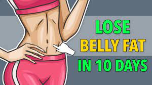 exercise to lose belly fat in 10 days