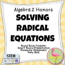 Solving Radical Equations Algebra 2