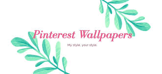 Pinterest Wallpapers - Home