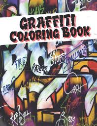 It is ideal for a calm moment for yourself. Amazon Com Graffiti Coloring Book Street Art Coloring Book Images Words Street Fonts From Around The World Perfect Graffiti Style Coloring Pages Stress Relief Relaxation Antistress Color Therapy 9798586327161 Books Holly
