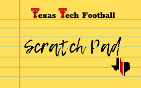 Texas Tech Football Scratch Pad Depth Chart Released