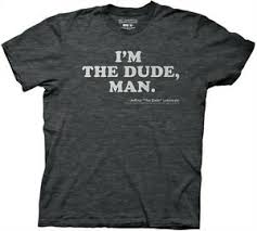 Details About The Big Lebowski Im The Dude Man Licensed Movie Adult T Shirt