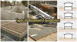 Types Of Basement Foundations That