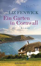 Cornwall haus kaufen in cornwall. Ein Garten In Cornwall Von Liz Fenwick Ebook Thalia