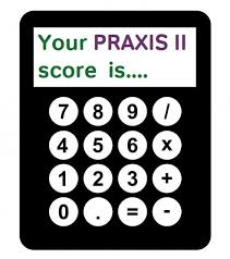 praxis ii scores what you need to know