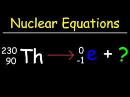 Balance Nuclear Equations In Chemistry