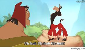 Image result for emperors new groove meme