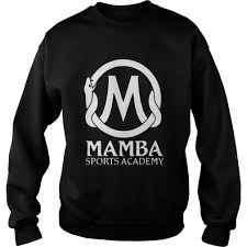 Well you're in luck, because here they come. Mamba Sports Academy Shirt Hoodie Sweater And Long Sleeve