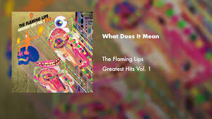 the flaming lips what does it mean