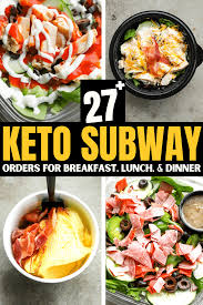 25 subway keto menu items for 2023