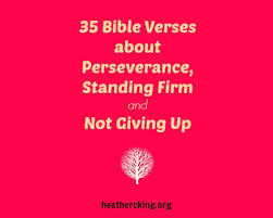 35 Bible Verses on Perseverance – Heather C. King – Room to Breathe