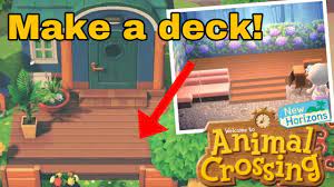 how to make a deck in crossing