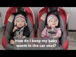 Baby Warm Safe In The Car Seat