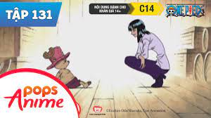 One Piece Tập 131 - Bệnh Nhân Đầu Tiên - Giai Thoại Về Thuốc Viên Biến Hóa  | Thông Tin về one piece tap 830 – Thị Trấn Thú Cưng