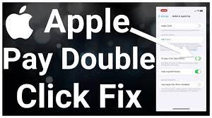 how to fix apple pay double not