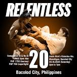 Relentless 20 – BACOLOD