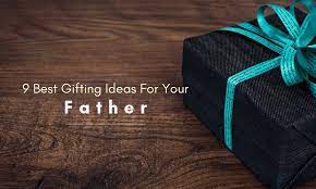 9 best father s day gifting ideas for