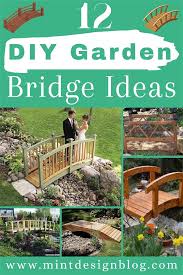 12 Useful Diy Garden Bridge Ideas For