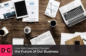How Web Designing Changes The Future Of Our Business