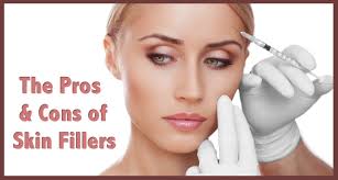 the pros and cons of skin fillers