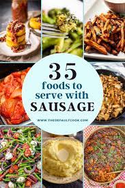 with sausage 35 perfect side dishes