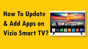 How to add an app to my vizio smart tv that is not pre. How To Update Add Apps To Vizio Smart Tv Easy Steps