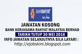 Jawatan kosong bank rakyat 2019. Jawatan Kosong Terkini Di Bank Rakyat 30 Mei 2018
