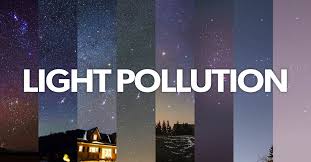 Light Pollution Is Ruining Our Night